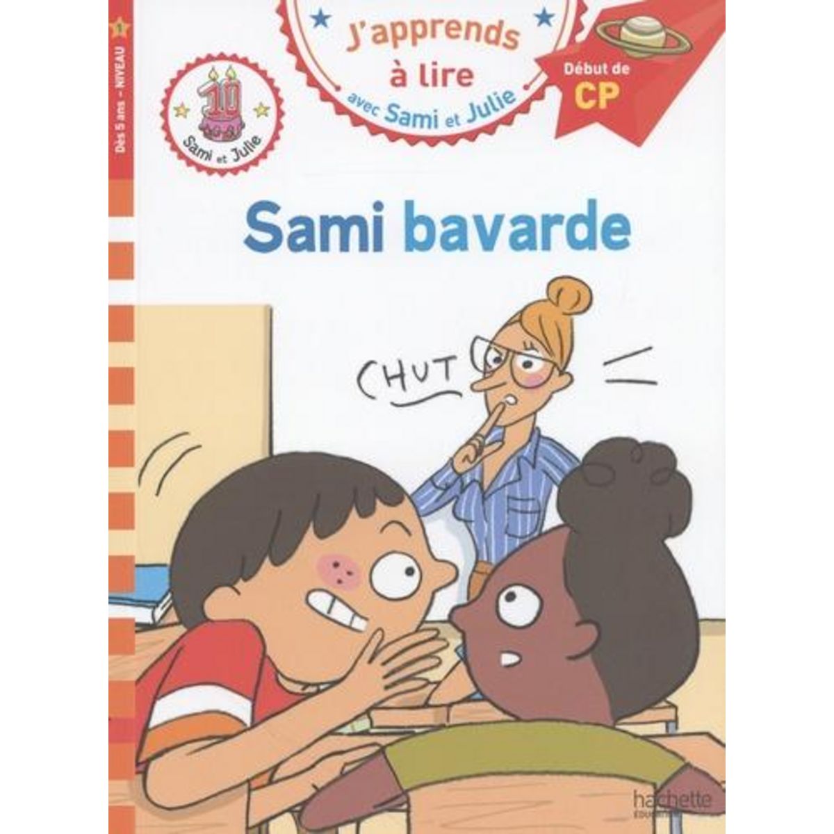 J'APPRENDS A LIRE AVEC SAMI ET JULIE : SAMI BAVARDE. DEBUT DE CP, Aladjidi Virginie