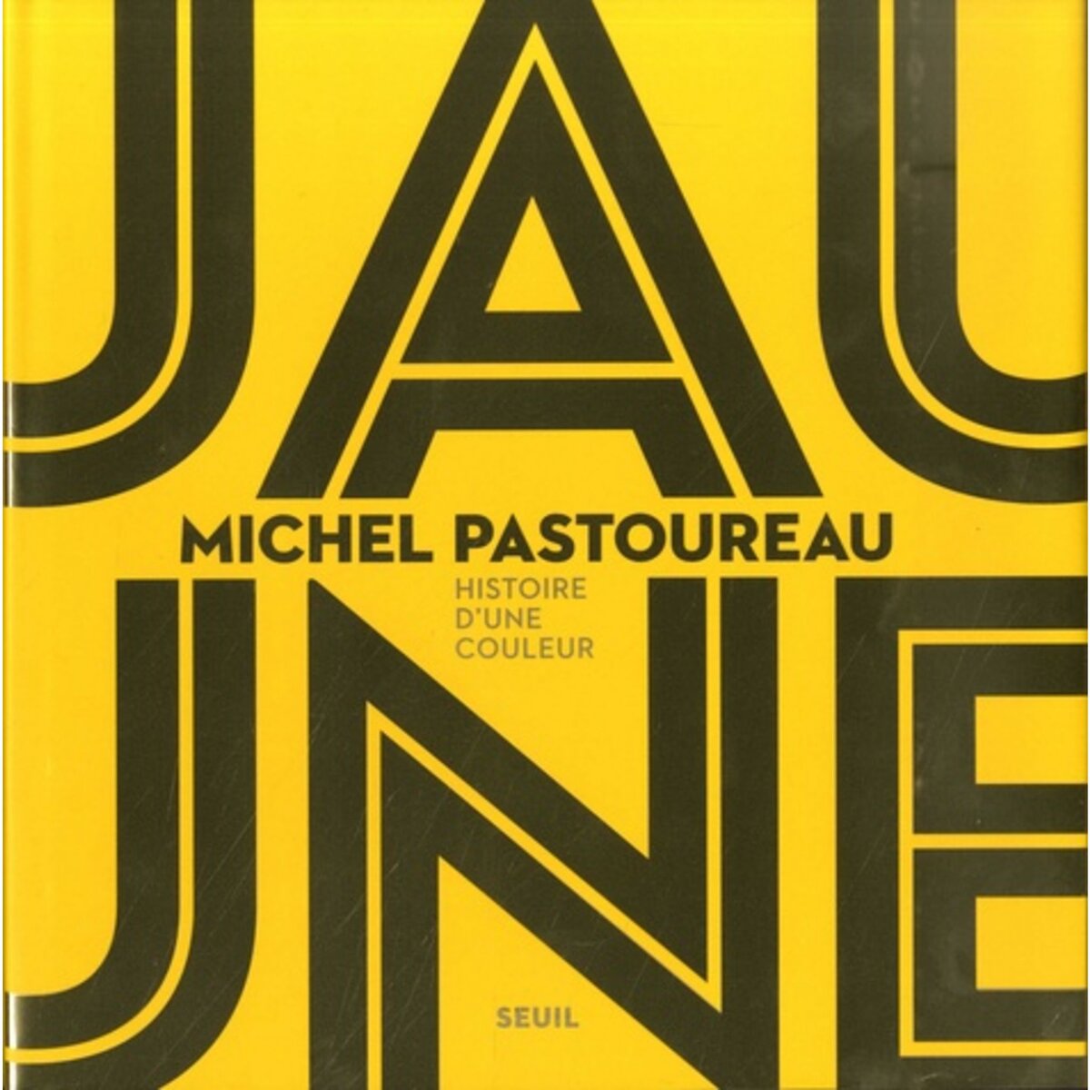  JAUNE. HISTOIRE D'UNE COULEUR, Pastoureau Michel