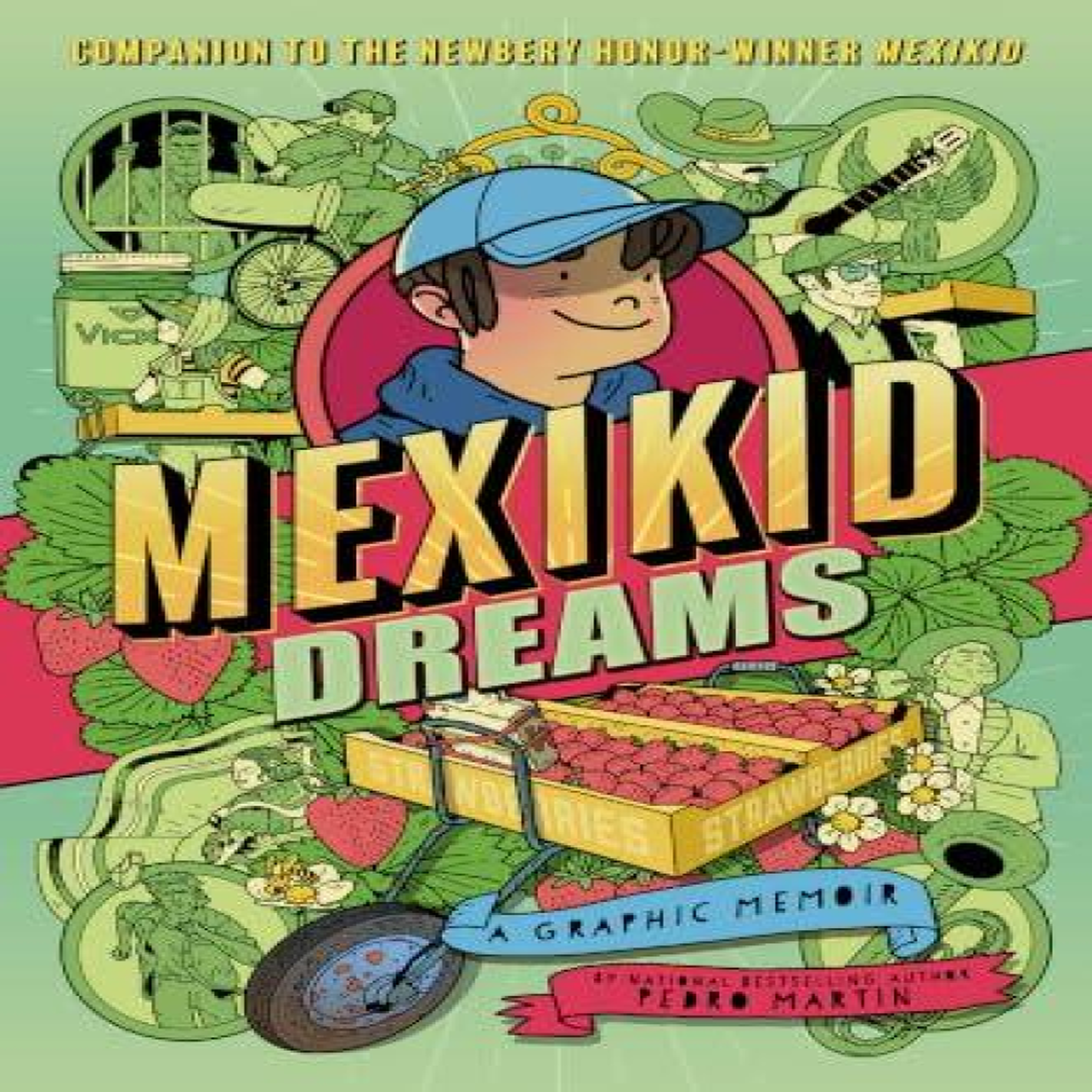 LIVRES Mexikid Dreams: A Graphic Memoir