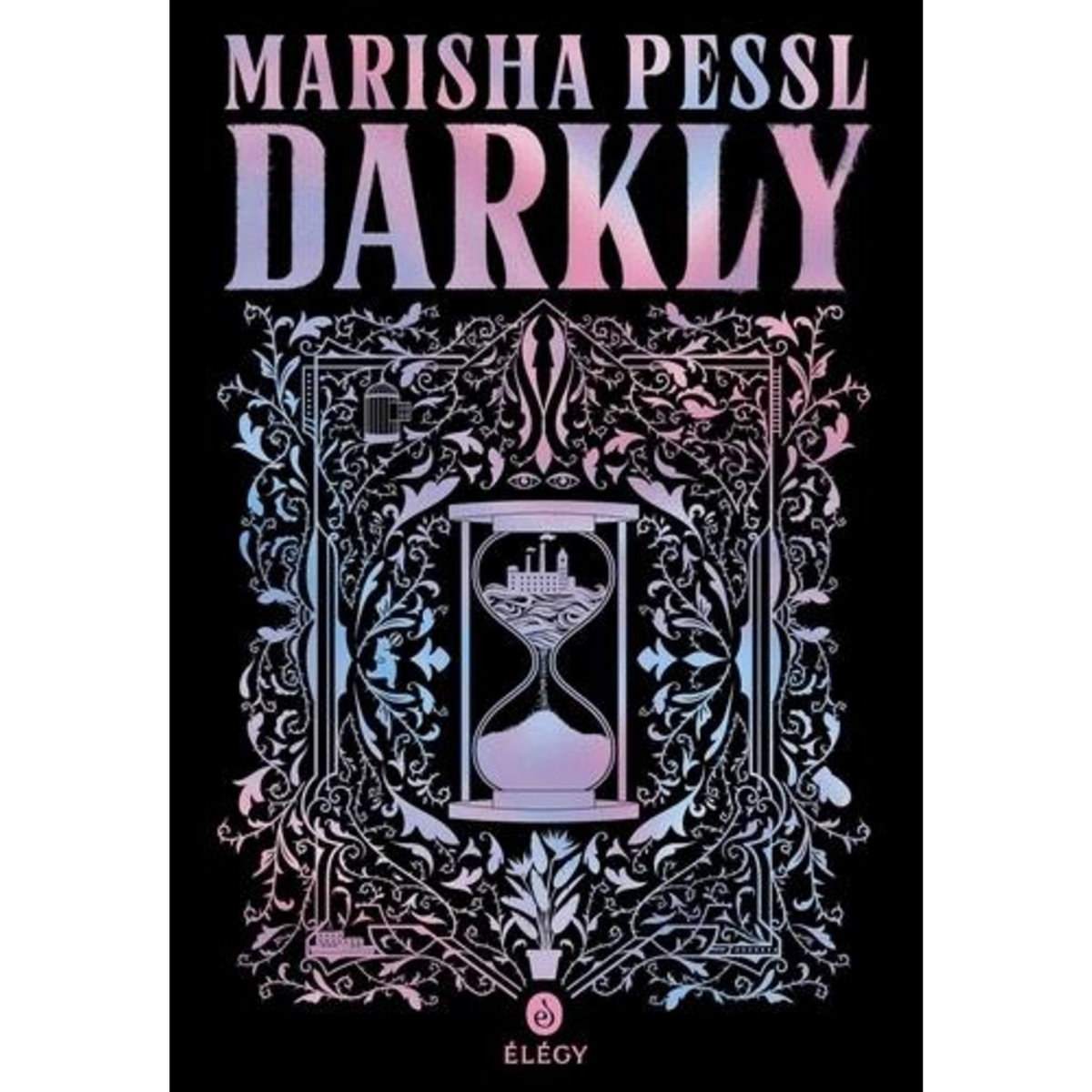 DARKLY, Pessl Marisha