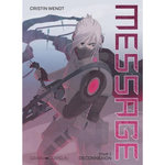 MESSAGE TOME 2 : DECONNEXION, Wendt Cristin