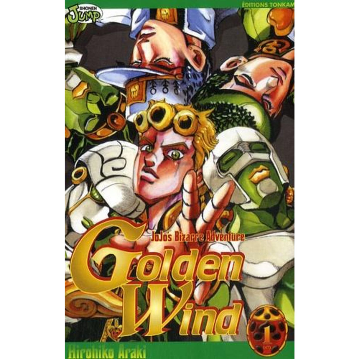 JOJO'S BIZARRE ADVENTURE - GOLDEN WIND TOME 1 : GOLD EXPERIENCE, Araki Hirohiko