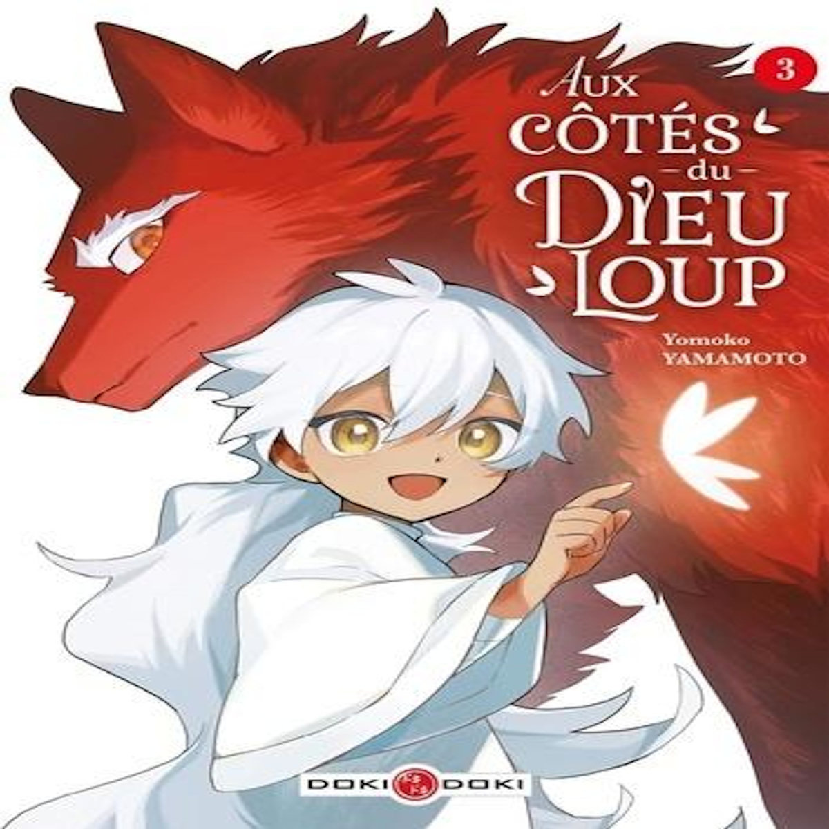 AUX COTES DU DIEU-LOUP TOME 3 , Yamamoto Yomoko