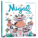 MIGALI TOME 2 : UNE ARAIGNEE AU PLAFOND !, Arlène Alexandre