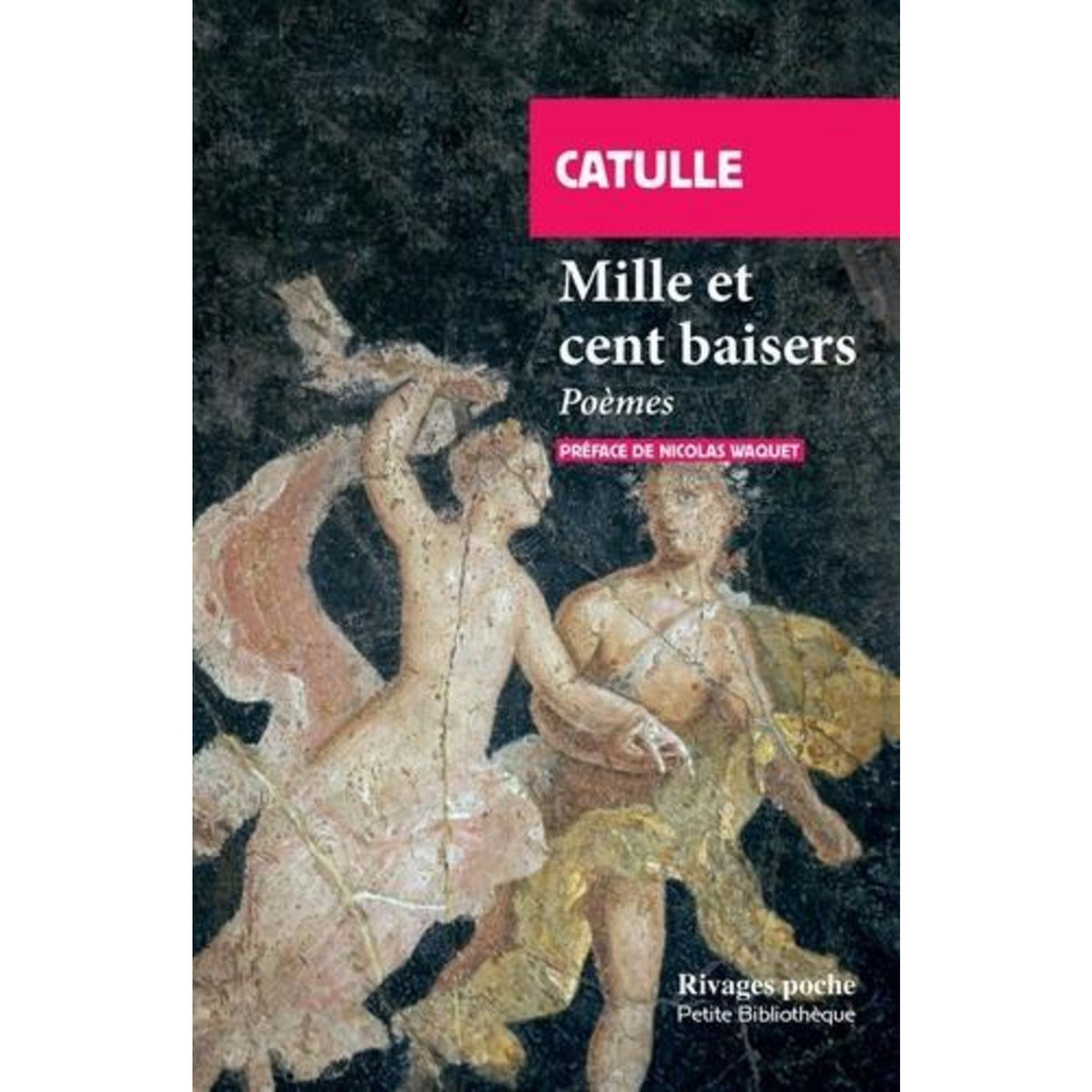 MILLE ET CENT BAISERS, Catulle