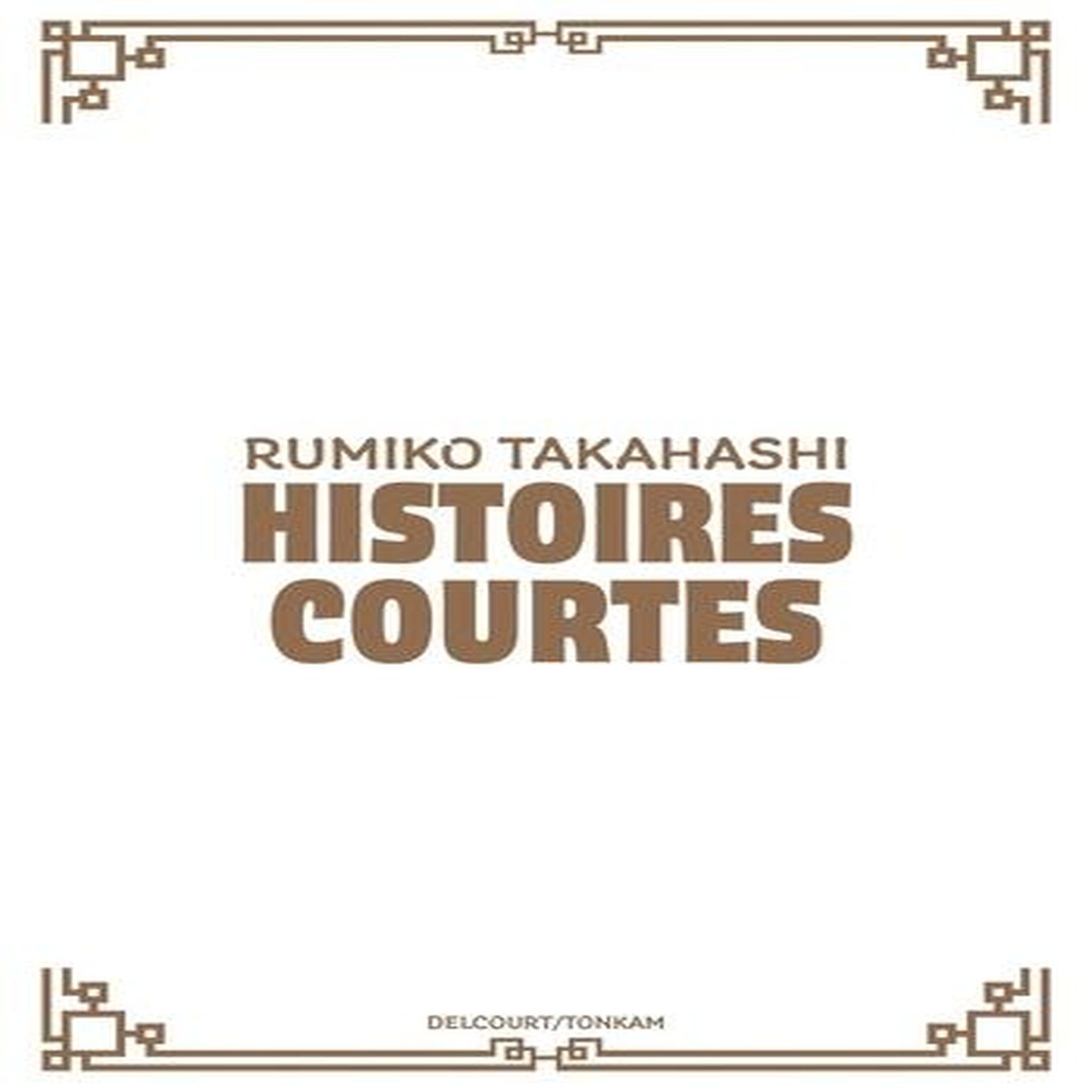 RUMIKO TAKAHASHI - HISTOIRES COURTES : COFFRET EN 5 VOLUMES. TOME 1, LA TRAGEDIE DE P ; TOME 2, LE CHIEN DE MON PATRON ; TOME 3, UN BOUQUET DE FLEURS ROUGES ; TOME 4, LES OISEAUX DU DESTIN ; TOME 5, LE DINER DE LA SORCIERE, Takahashi Rumiko