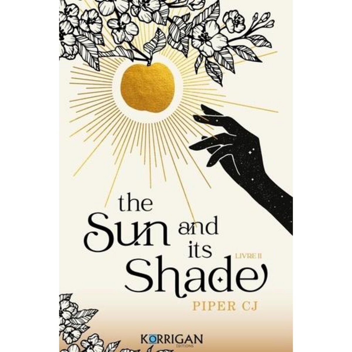  THE NIGHT AND ITS MOON TOME 2 : THE SUN AND ITS SHADE, Piper CJ