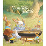 LA FAMILLE PASSIFLORE : L'OMELETTE GEANTE, Jouannigot Loïc