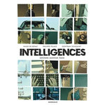 INTELLIGENCES. ESPIONNER, MANIPULER, TRAHIR, Bénat Hugo de