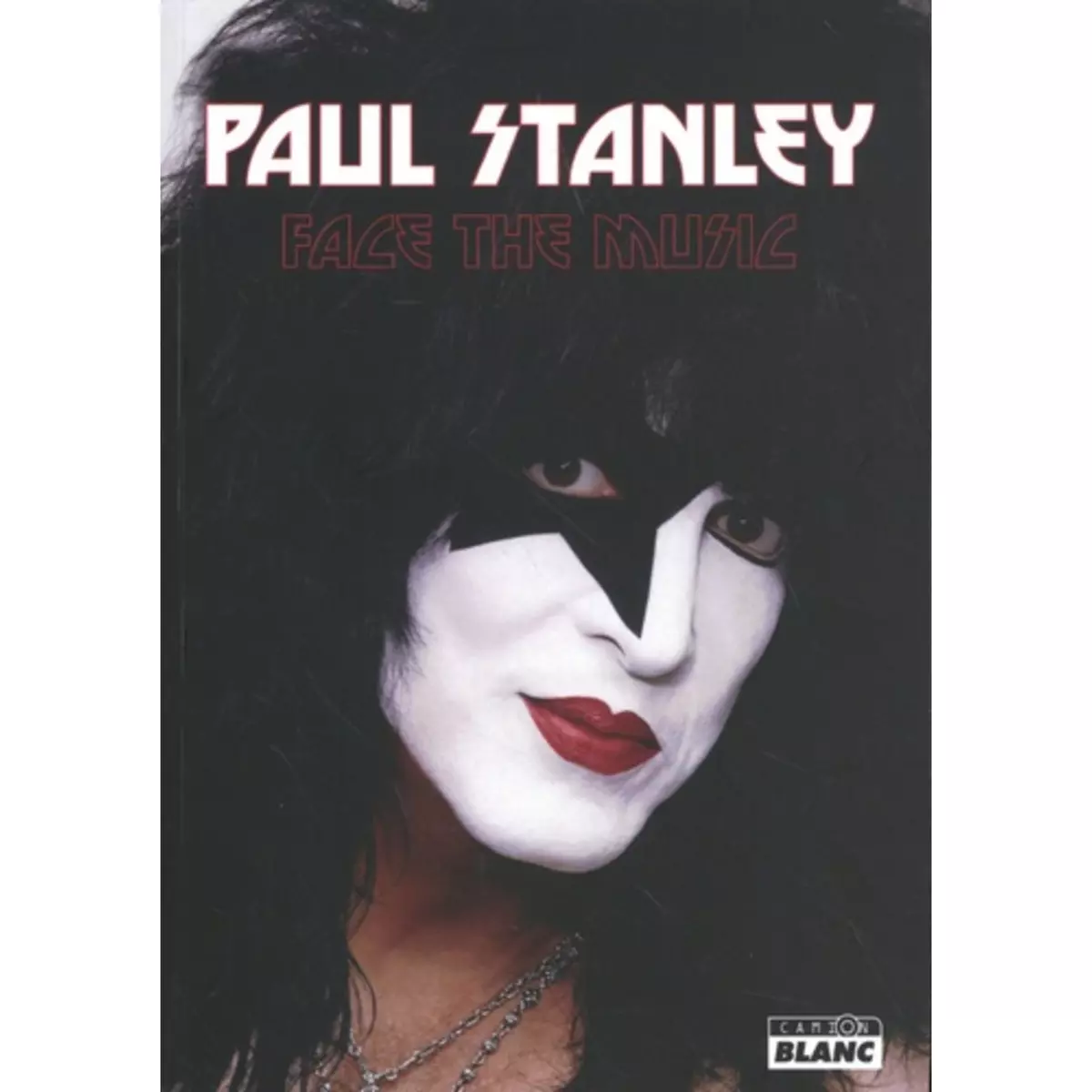  FACE THE MUSIC, Stanley Paul