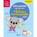 100 ACTIVITES POUR BIEN ECRIRE LES LETTRES MINUSCULES GS, Danjoluipan Brielle
