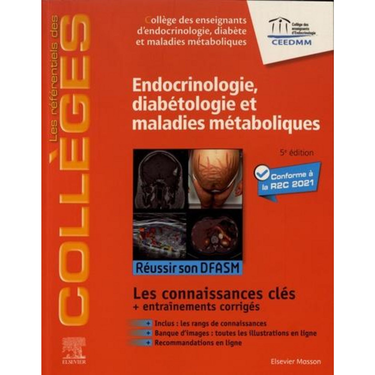 ENDOCRINOLOGIE, DIABETOLOGIE ET MALADIES METABOLIQUES. 5E EDITION, CEEDMM