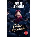 LES ENFANTS DU DESASTRE : COULEURS DE L'INCENDIE, Lemaitre Pierre