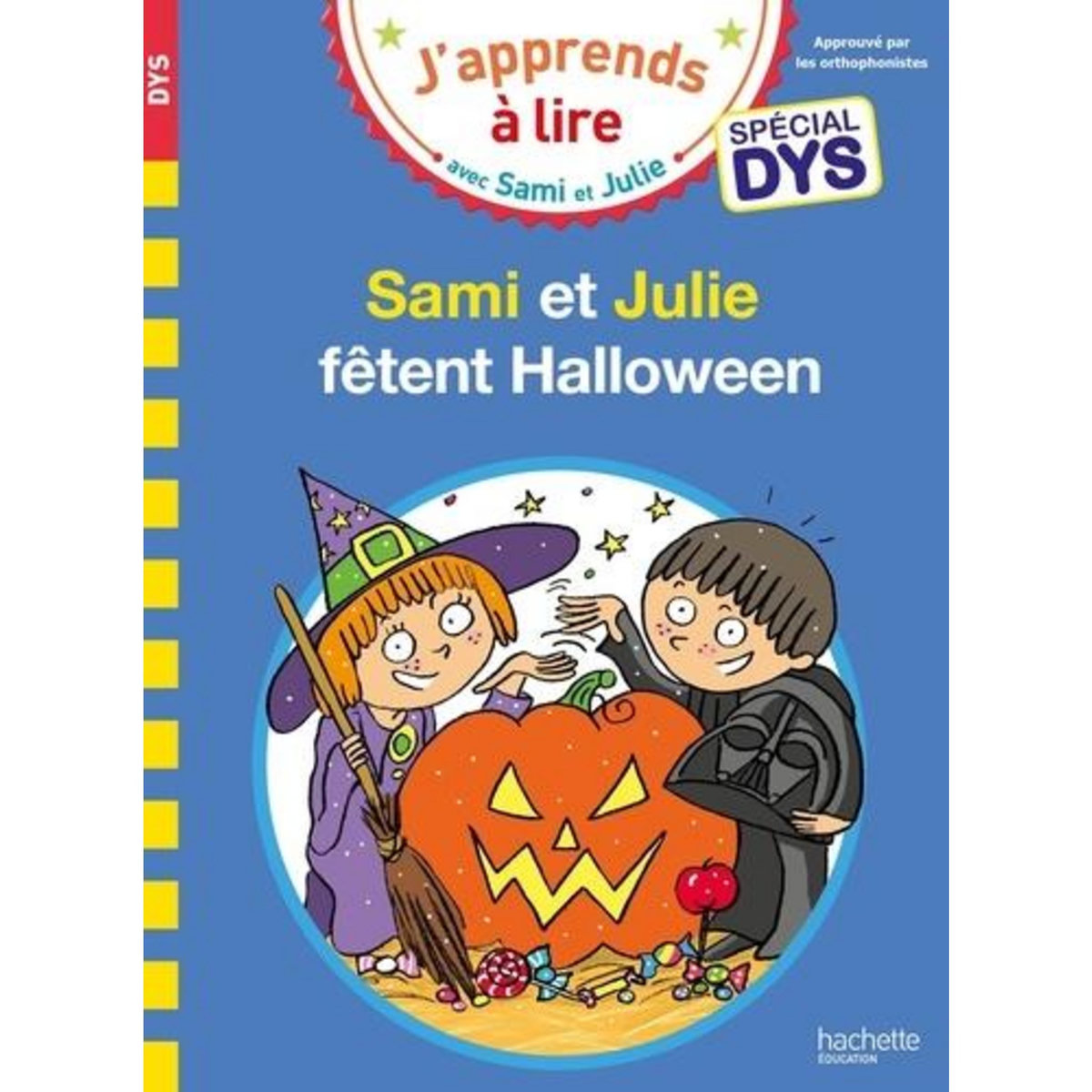 J'APPRENDS A LIRE AVEC SAMI ET JULIE : SAMI & JULIE FETENT HALLOWEEN [ADAPTE AUX DYS], Massonaud Emmanuelle