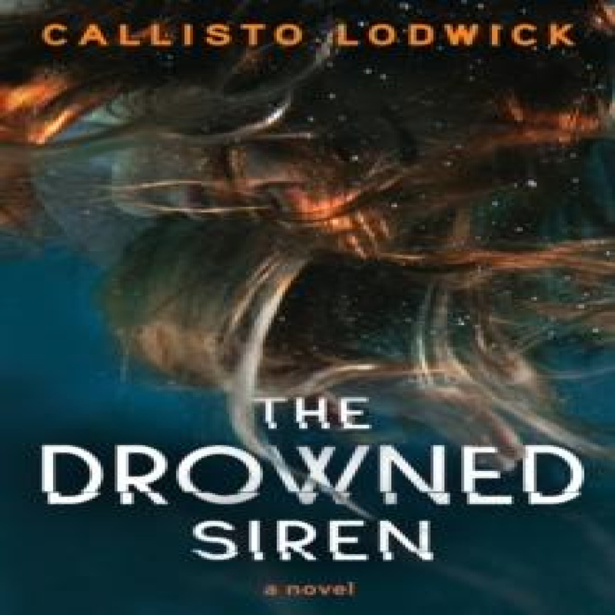 LIVRES Drowned Siren - Callisto Lodwick