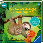 ES-TU UN SINGE COMME MOI ? LIS, TOUCHE ET EXPLORE, Blanck Iris