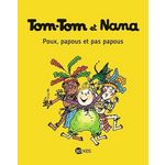 TOM-TOM ET NANA TOME 20 : POUX, PAPOUS ET PAS PAPOUS, Cohen Jacqueline