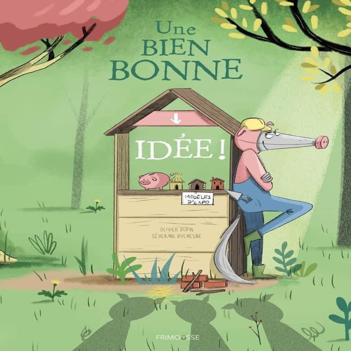 UNE BIEN BONNE IDEE, Dupin Olivier