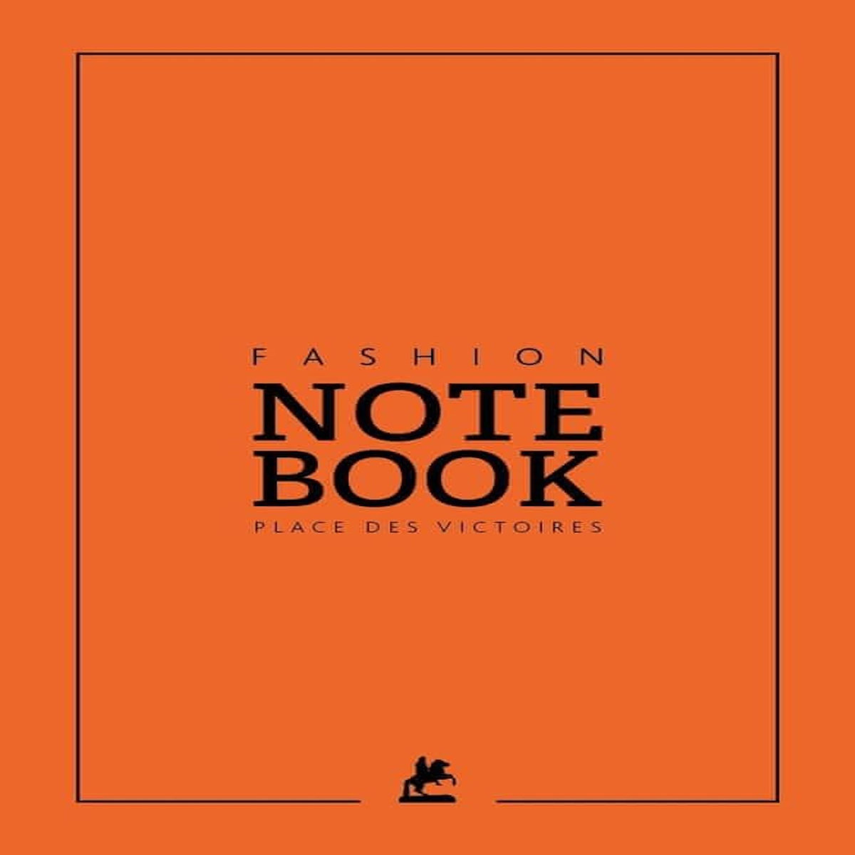 FASHION NOTEBOOK ORANGE, Place des Victoires