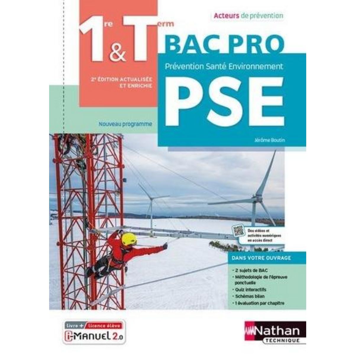 PREVENTION SANTE ENVIRONNEMENT 1RE & TLE BAC PRO ACTEURS DE PREVENTION. EDITION 2021, Boutin Jérôme