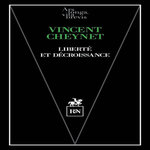 LIBERTE ET DECROISSANCE, Cheynet Vincent