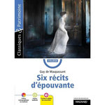 SIX RECITS D'EPOUVANTE, Maupassant Guy de