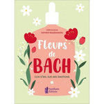 FLEURS DE BACH. CLIN D'OEIL SUR MES EMOTIONS, Heynen-Rademakers Véronique