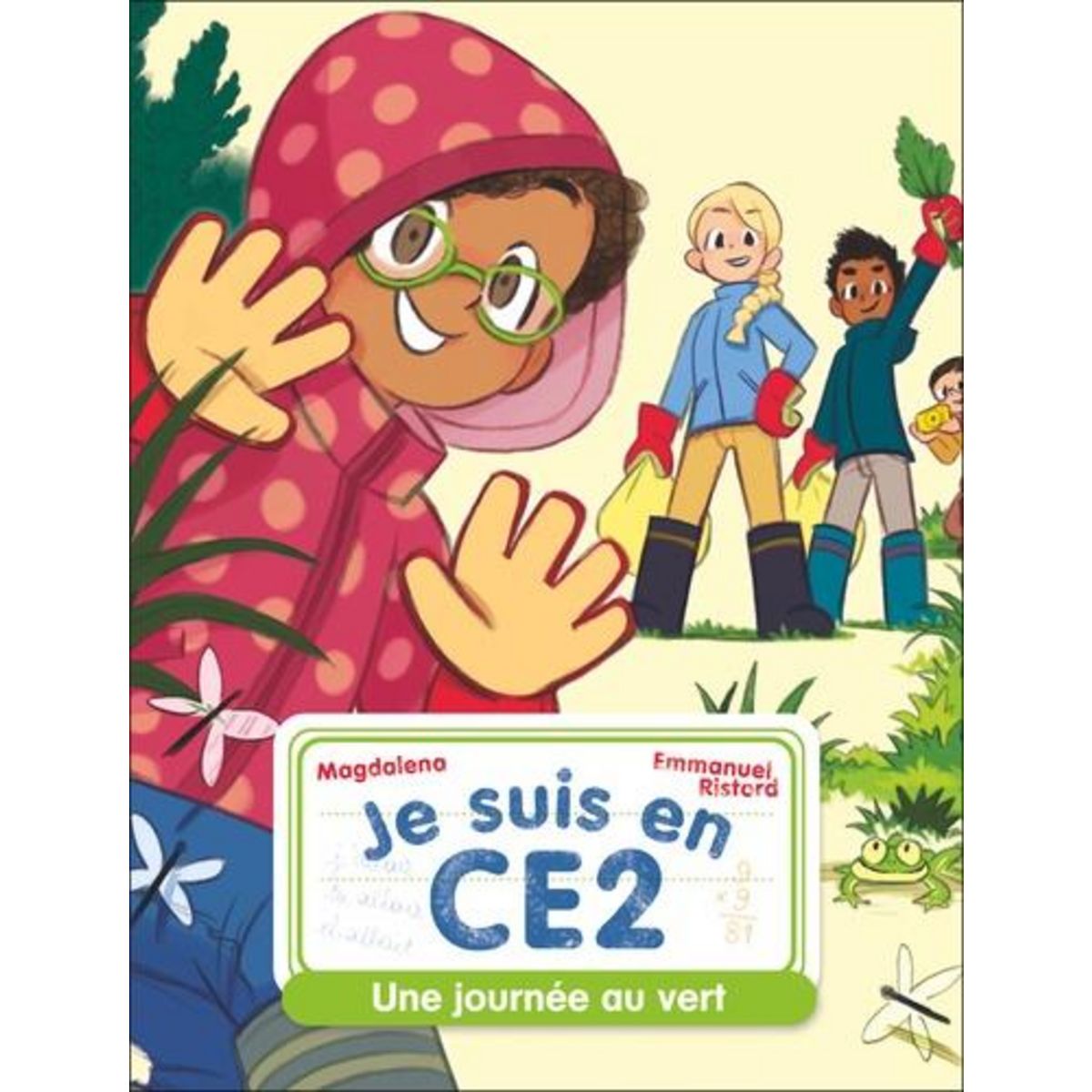 JE SUIS EN CE2 TOME 9 : UNE JOURNEE AU VERT, Magdalena