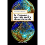 la geographie : concepts, savoirs et enseignements. 3e edition, sierra philippe