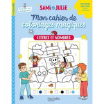 LETTRES ET NOMBRES MON CAHIER DE COLORIAGES MAGIQUES SAMI ET JULIE. MOYENNE SECTION, Boyer Alain