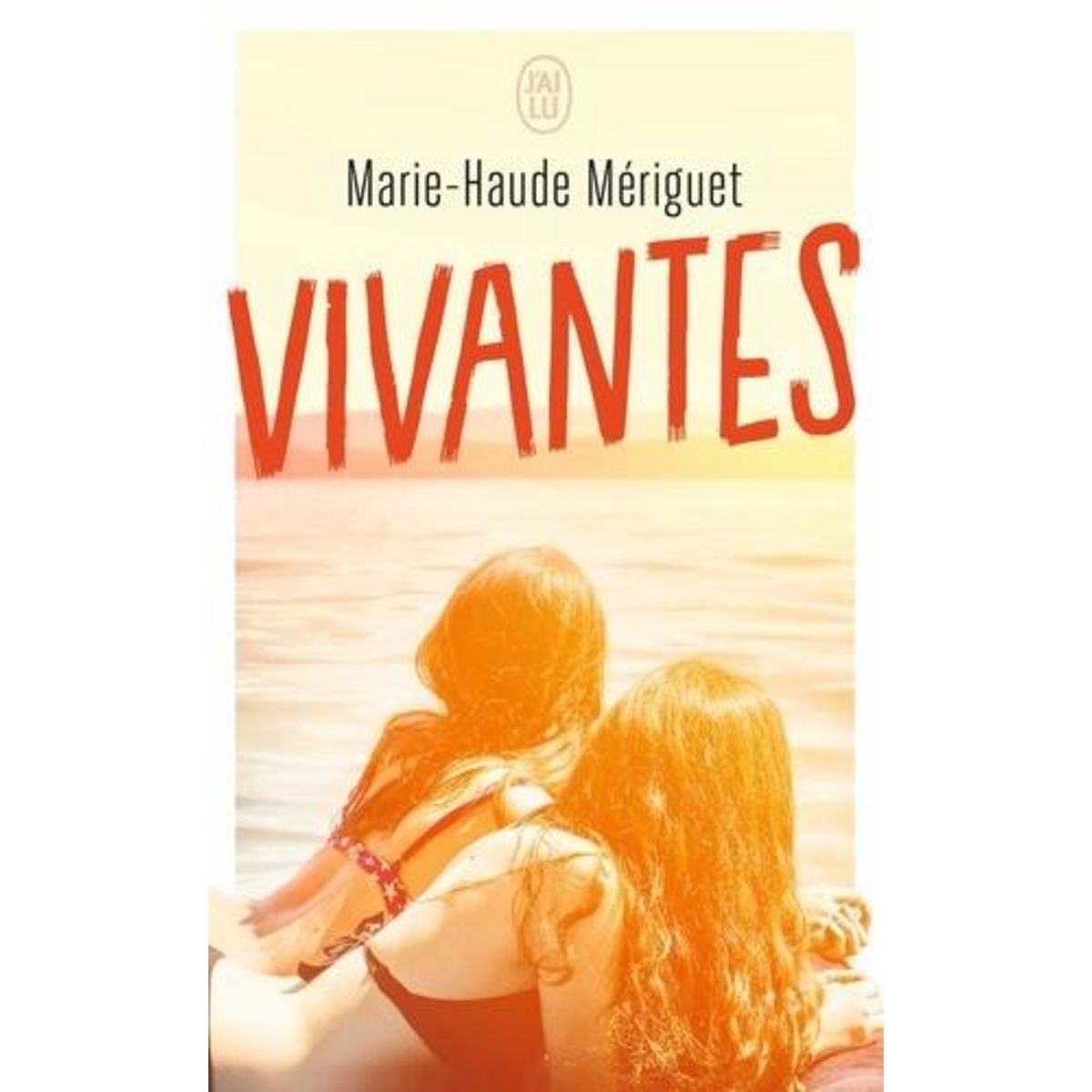 VIVANTES, Mériguet Marie-Haude