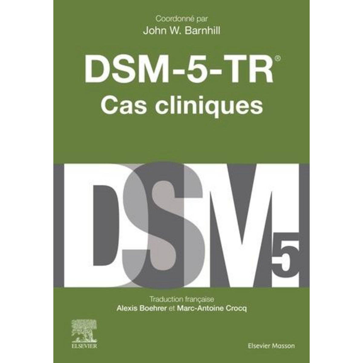 DSM-5-TR. CAS CLINIQUES, Barnhill John W.