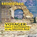 LES DOSSIERS D'ARCHEOLOGIE N°387, MAI-JUIN 2018 : VOYAGER DANS L'ANTIQUITE ET AU MOYEN-AGE, Faton Jeanne