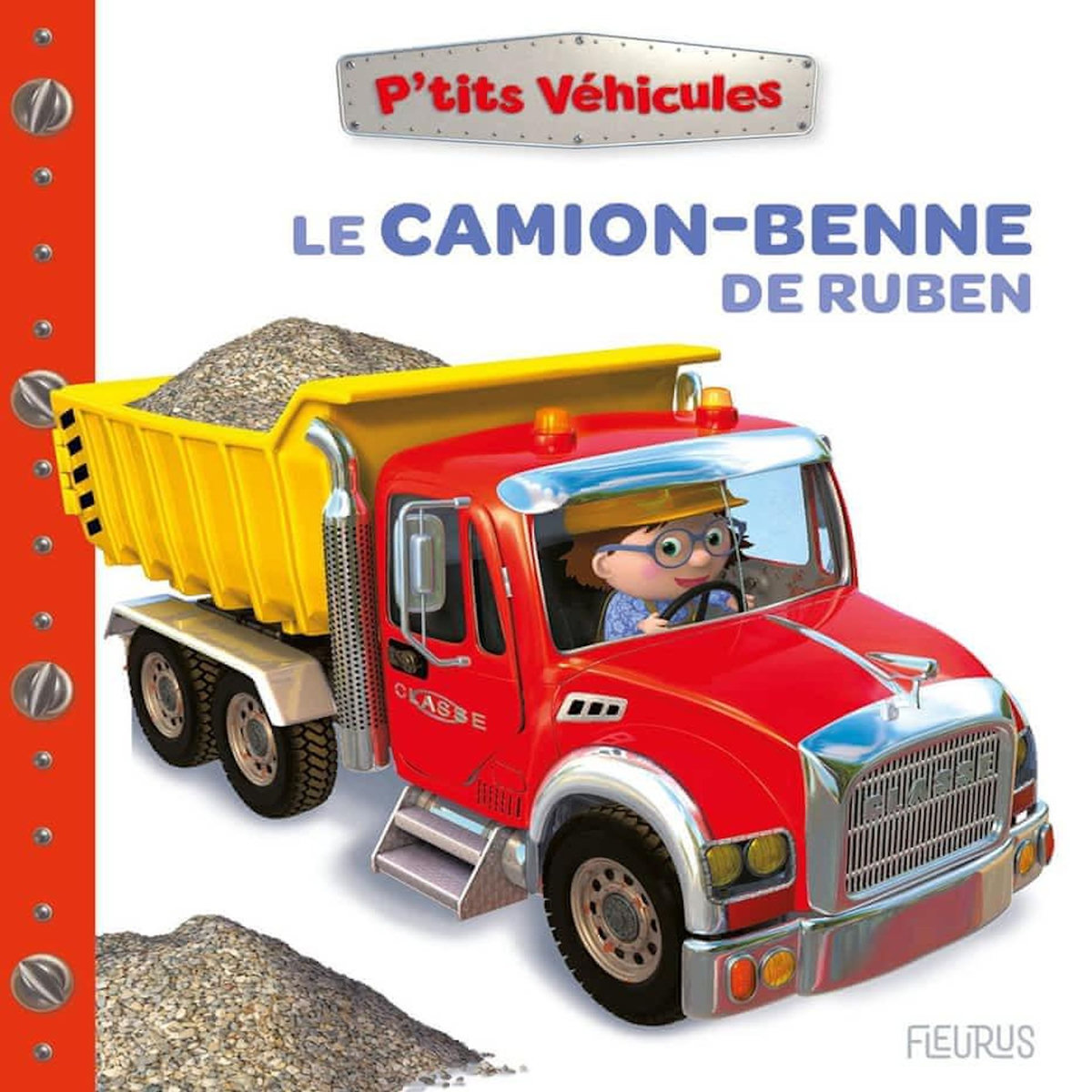 LE CAMION-BENNE DE RUBEN, Bélineau Nathalie