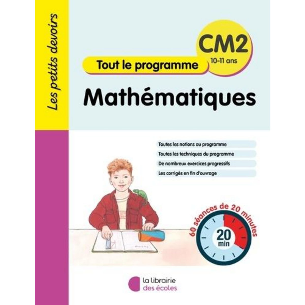 MATHEMATIQUES CM2 TOUT LE PROGRAMME. 60 SEANCES DE 20 MINUTES, EDITION 2024, Brennan Wladimir