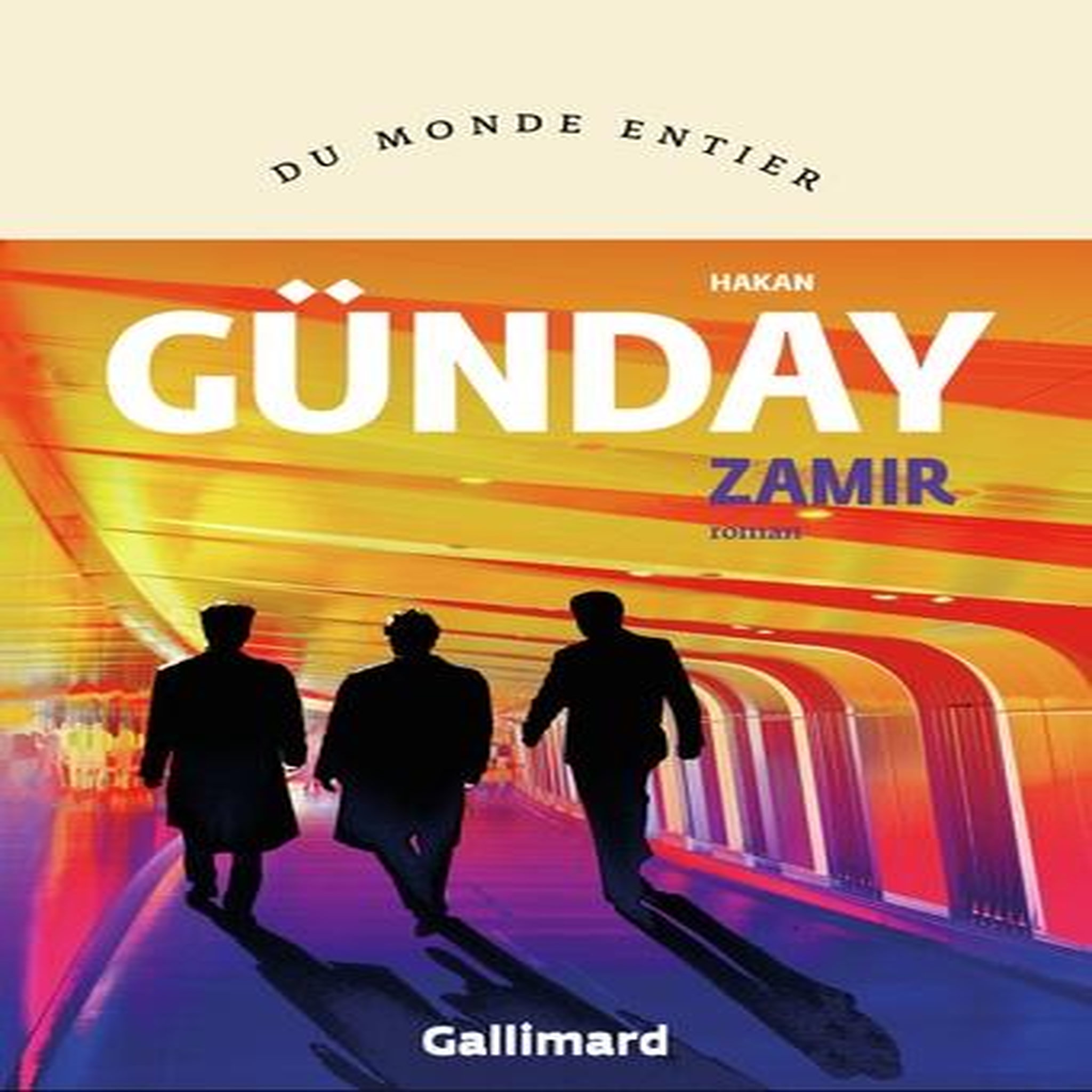ZAMIR, Günday Hakan