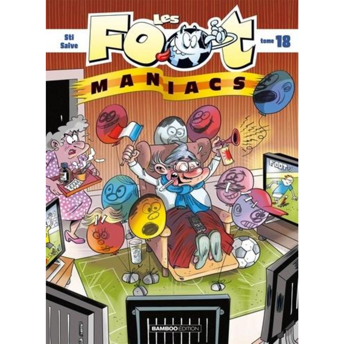 LES FOOTMANIACS TOME 18 , Sti