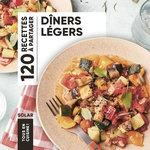 DINERS LEGERS. 120 RECETTES A PARTAGER, Nieto Dorian
