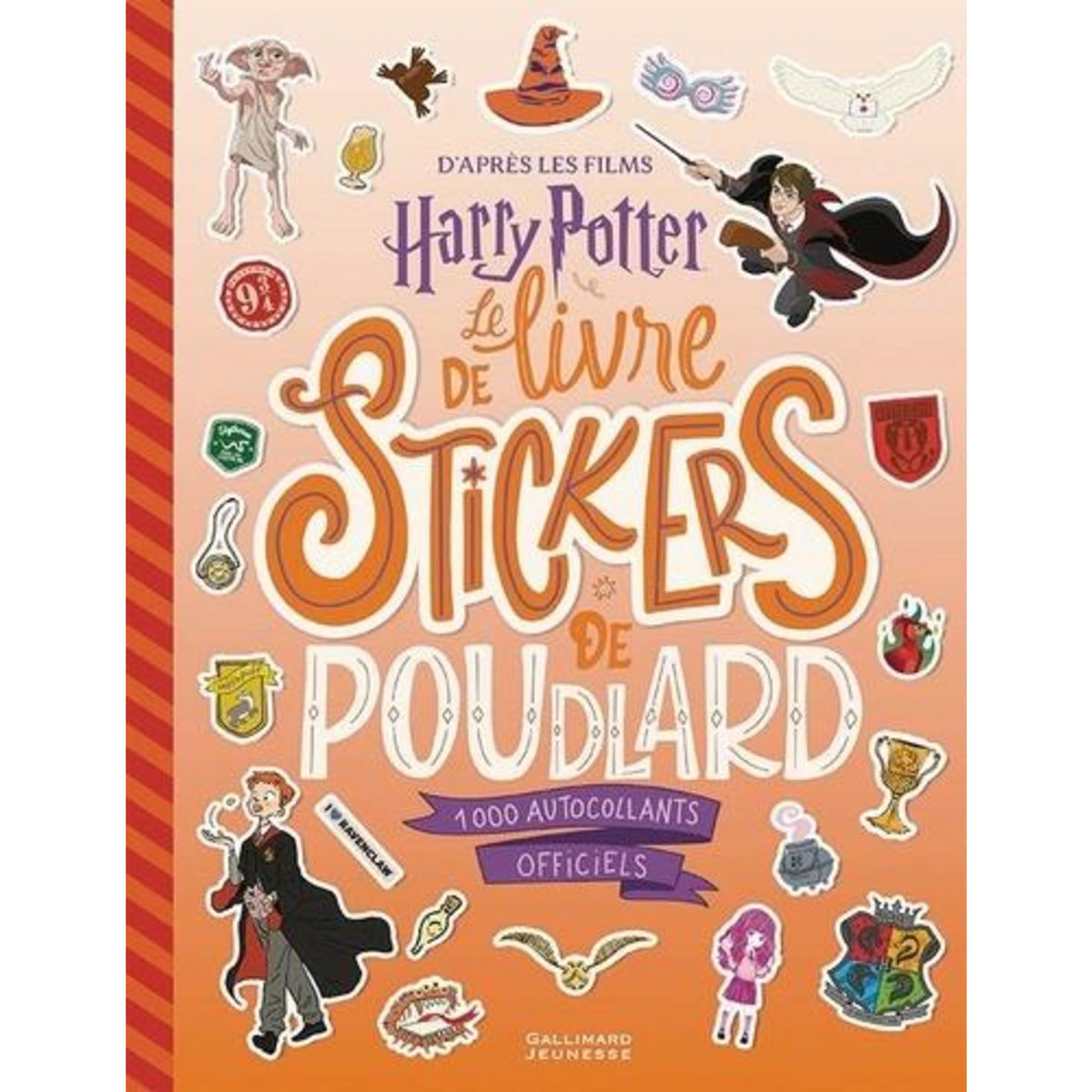 HARRY POTTER. LE LIVRE DE STICKERS DE POUDLARD, AVEC 1000 AUTOCOLLANTS, Warner Bros
