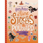 HARRY POTTER. LE LIVRE DE STICKERS DE POUDLARD, AVEC 1000 AUTOCOLLANTS, Warner Bros
