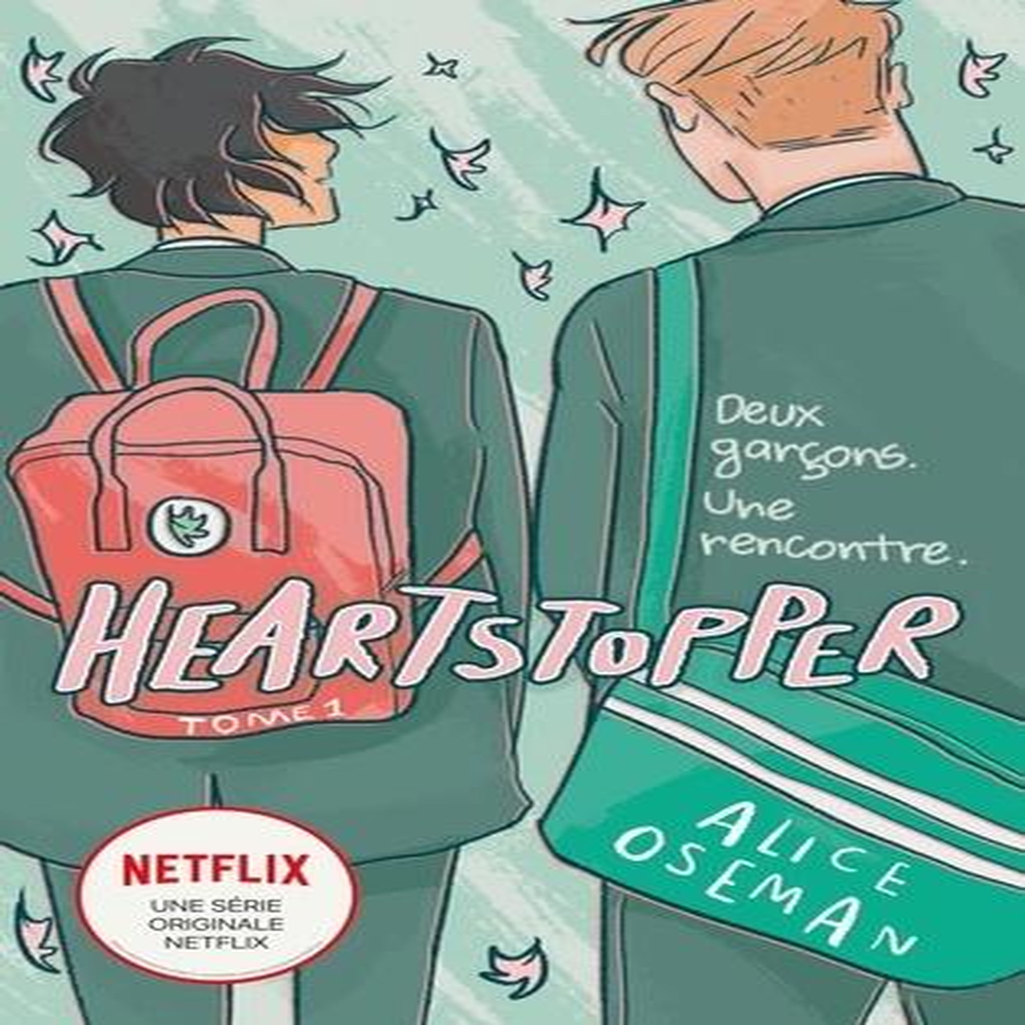 HEARTSTOPPER TOME 1 : DEUX GARCONS, UNE RENCONTRE, Oseman Alice