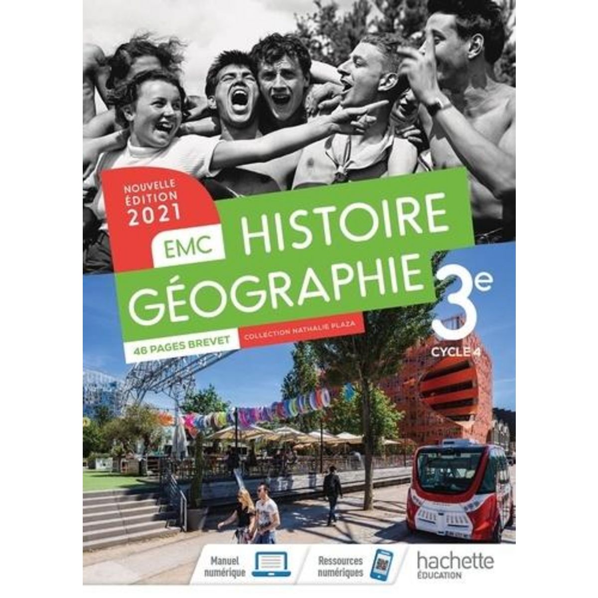 HISTOIRE-GEOGRAPHIE EMC 3E CYCLE 4. EDITION 2021, Plaza Nathalie
