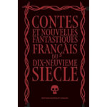 CONTES ET NOUVELLES FANTASTIQUES FRANCAIS DU XIXE SIECLE, Balzac Honoré de