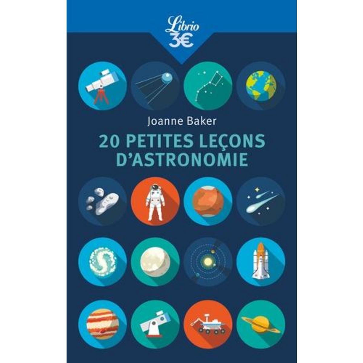 20 PETITES LECONS D'ASTRONOMIE, Baker Joanne