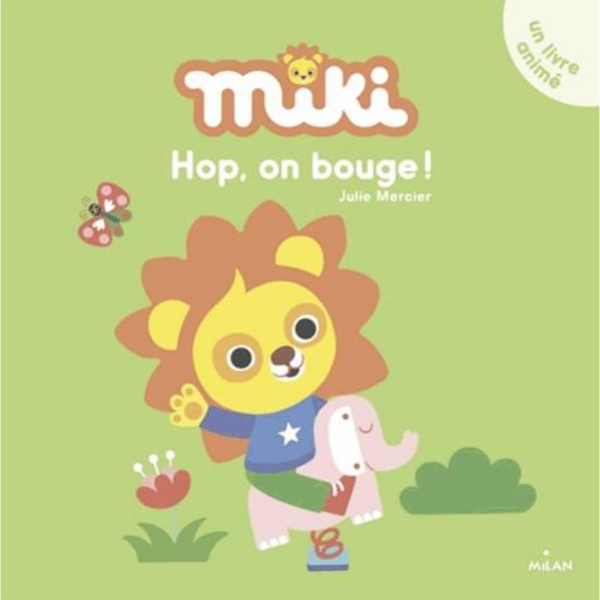 MIKI : HOP, ON BOUGE !, Mercier Julie