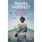 EN ATTENDANT TON RETOUR, McKinley Tamara
