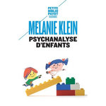 PSYCHANALYSE D'ENFANTS, Klein Melanie