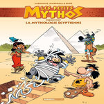 LES PETITS MYTHOS : LES PETITS MYTHOS PRESENTENT LA MYTHOLOGIE EGYPTIENNE, Cazenove Christophe