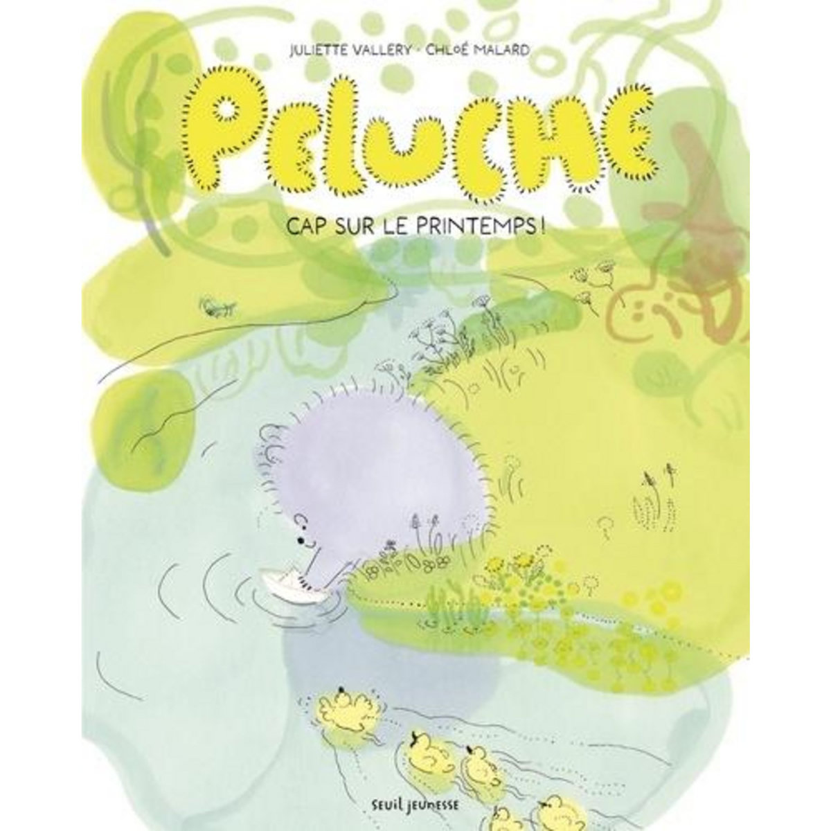 PELUCHE. CAP SUR LE PRINTEMPS !, Vallery Juliette
