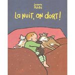 LA NUIT, ON DORT !, Ashbé Jeanne